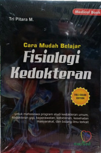 Cara mudah belajar fisiologi kedokteran