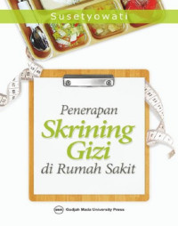 Penerapan Skrining gizi dirumah sakit