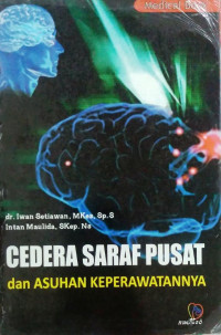 Cedera saraf pusat dan asuhan keperawatannya