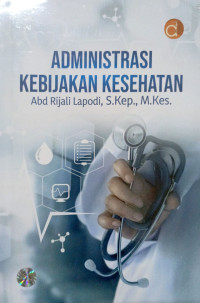 Administrasi Kebijakan Kesehatan