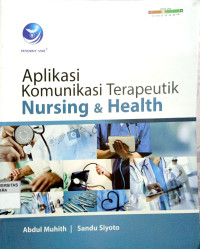 Aplikasi Komunikasi Terapeutik Nursing & Health