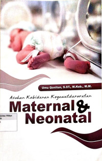 Asuhan Kebidanan Kegawatdaruratan Maternal & Neonatal