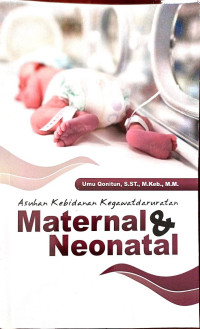 Asuhan Kebidanan Kegawatdaruratan Maternal & Neonatal