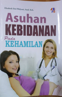 Asuhan Kebidanan Pada Kehamilan