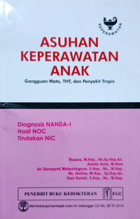 Asuhan Keperawatan Anak : gangguan mata, THT, dan penyakit tropis