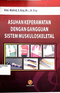 Asuhan Keperawatan Dengan Gangguan Sistem Muskuloskeletal