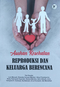Asuhan Kesehatan Reproduksi Dan Keluarga Berencana