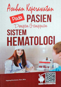 Asuhan keperawatan pada pasien dengan gangguan sistem hematologi