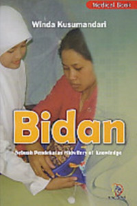 Bidan sebuah pendekatan midwifery of knowledge