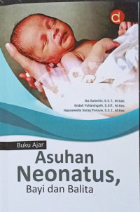 Buku Ajar Asuhan Neonatus, Bayi dan Balita