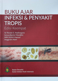 Image of Buku Ajar Infeksi & Penyakit Tropis, Edisi Keempat