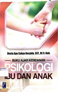 Buku Ajar Kebidanan Psikologi Ibu Dan Anak