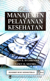 Buku Ajar Manajemen Pelayanan Kesehatan