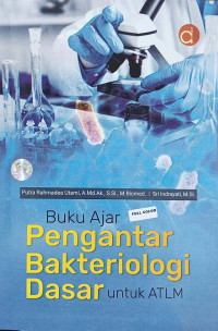 Buku Ajar Pengantar Bakteriologi Dasar Untuk ATLM