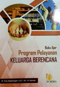 Buku Ajar Program Pelayanan Keluarga Berencana