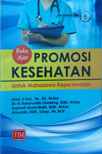 Buku Ajar Promosi Kesehatan Untuk Mahasiswa Keperawatan