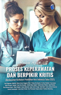 Buku Ajar Proses Keperawatan Dan Berpikir Kritis