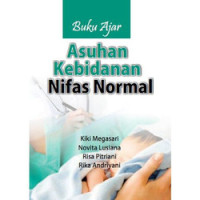 Buku ajar asuhan kebidanan nifas normal