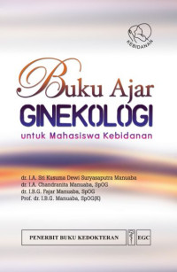 Buku ajar ginekologi untuk mahasiswa kebidanan