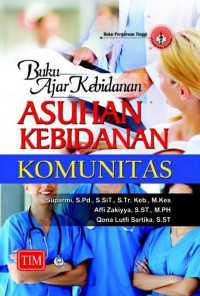 Buku ajar kebidanan asuhan kebidanan komunitas