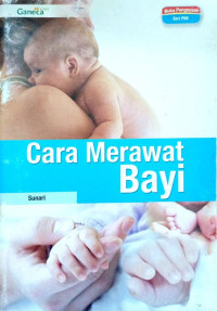 Cara Merawat bayi