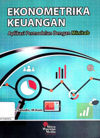 Ekonometrika Keuangan: Aplikasi Permodelan Dengan Minitab