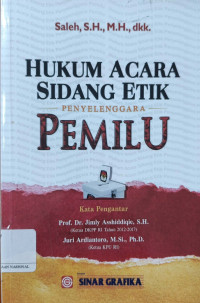Hukum Acara Sidang Etik Penyelenggara Pemilu