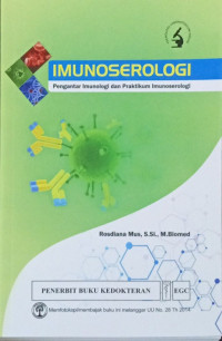 Imunoserologi : Pengantar Imunologi dan Praktikum Imunoserologi