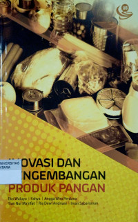 Inovasi Dan Pengembangan Produk Pangan