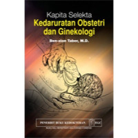 Kapita selekta kedaruratan obstetri dan ginekologi