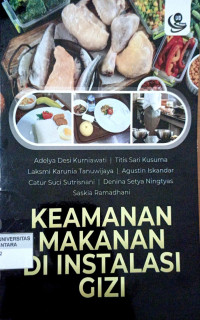 Keamanan Makanan Di Instalasi Gizi