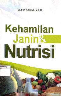 Kehamilan Janin & Nutrisi