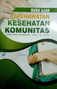 Keperawatan Kesehatan Komunitas