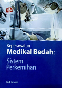 Image of Keperawatan Medikal Bedah : sistem perkemihan