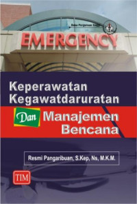 Keperawatan kegawatdaruratan dan manajemen bencana