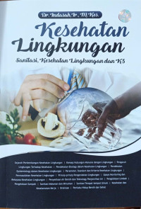 Kesehatan Lingkungan: Sanitasi, Kesehatan Lingkungan Dan K3
