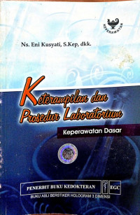 Keterampilan Dan Prosedur Laboratorium Keperawatan Dasar