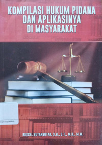 Kompilasi Hukum Pidana Dan Aplikasi Di Masyarakat