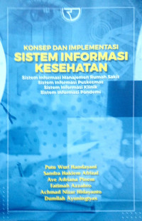 Konsep Dan Implementasi Sistem Informasi Kesehatan