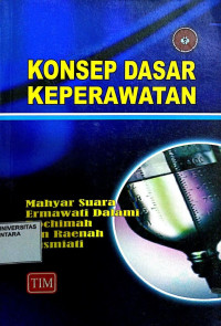 Konsep dasar keperawatan