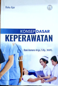 Konsep Dasar Keperawatan