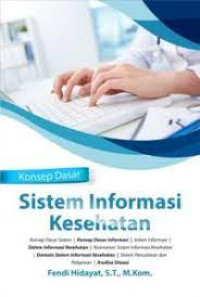 Konsep Dasar Sistem Informasi Kesehatan