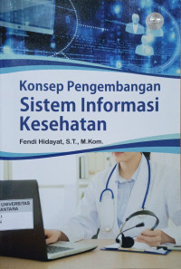 Konsep Pengembangan Sistem Informasi Kesehatan