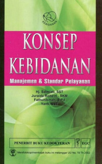 Konsep kebidanan manajemen, & standar pelayanan