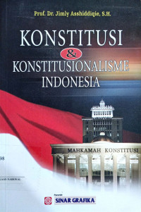 Konstitusi dan Konstitusionalisme Indonesia