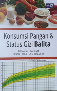 Konsumsi pangan dan status gizi balita