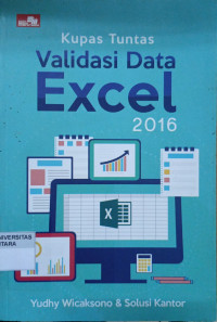 Kupas Tuntas Validasi Data Excel 2016