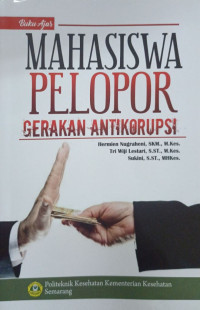 Mahasiswa Pelopor Gerakan Antikorupsi