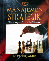 Manajemen Strategik : konsep dan aplikasi