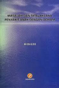 Masalah dan tatalaksana penyakit anak dengan demam